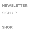 NEWSLETTER:
SIGN UP HERE.

SHOP:
BOOKS
LITOGRAPHS