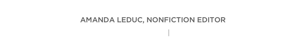 Amanda Leduc, Nonfiction Editor
amanda@littlefiction.com  |  @AmandaLeduc