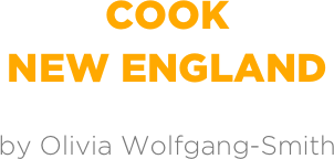 Cook
New England

by Olivia Wolfgang-Smith