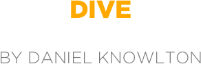 Dive

by Daniel Knowlton