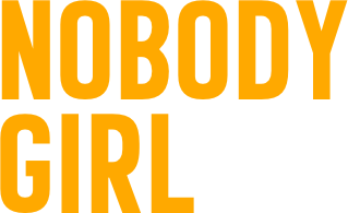 Nobody Girl